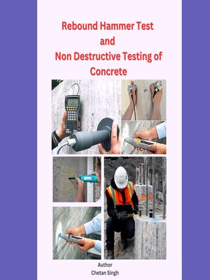 cover image of Rebound Hammer Test and Non Destructive Testing of Concrete